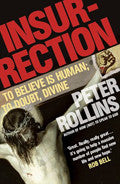 Insurrection Paperback Book - Peter Rollins - Re-vived.com