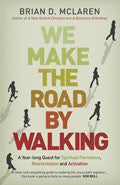 We Make The Road By Walking Paperback - Brian McLaren - Re-vived.com