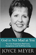 God Is Not Mad At You Paperback - Joyce Meyer - Re-vived.com
