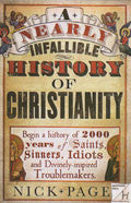 A Nearly Infallible History Of Christianity Paperback Book - Nick Page - Re-vived.com