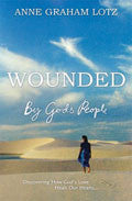 Wounded By God's People Paperback - Anne Graham Lotz - Re-vived.com