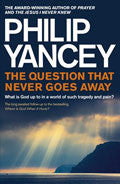 The Question That Never Goes Away Paperback Book - Philip Yancey - Re-vived.com