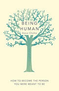 Being Human Hardback Book - Steve Chalke - Re-vived.com