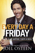 Every Day A Friday Paperback Book - Joel Osteen - Re-vived.com