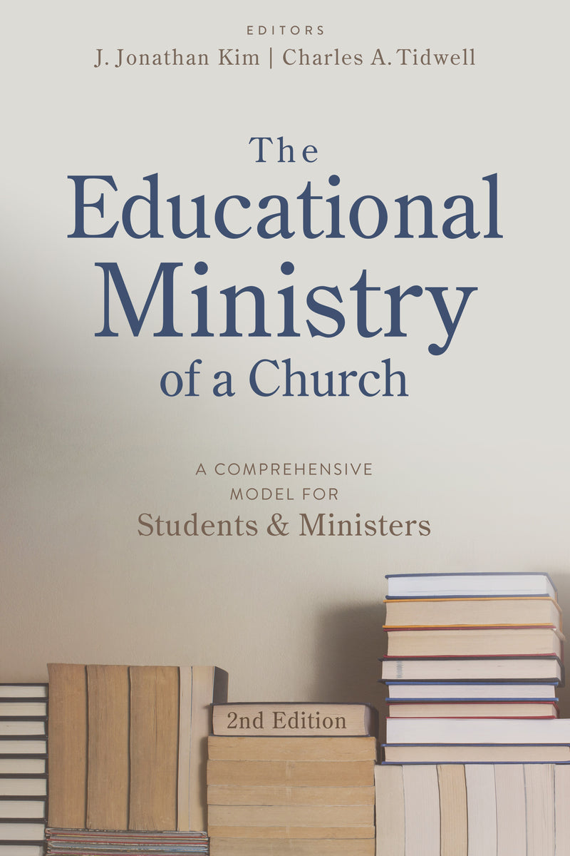 The Educational Ministry of a Church (2nd Edition)