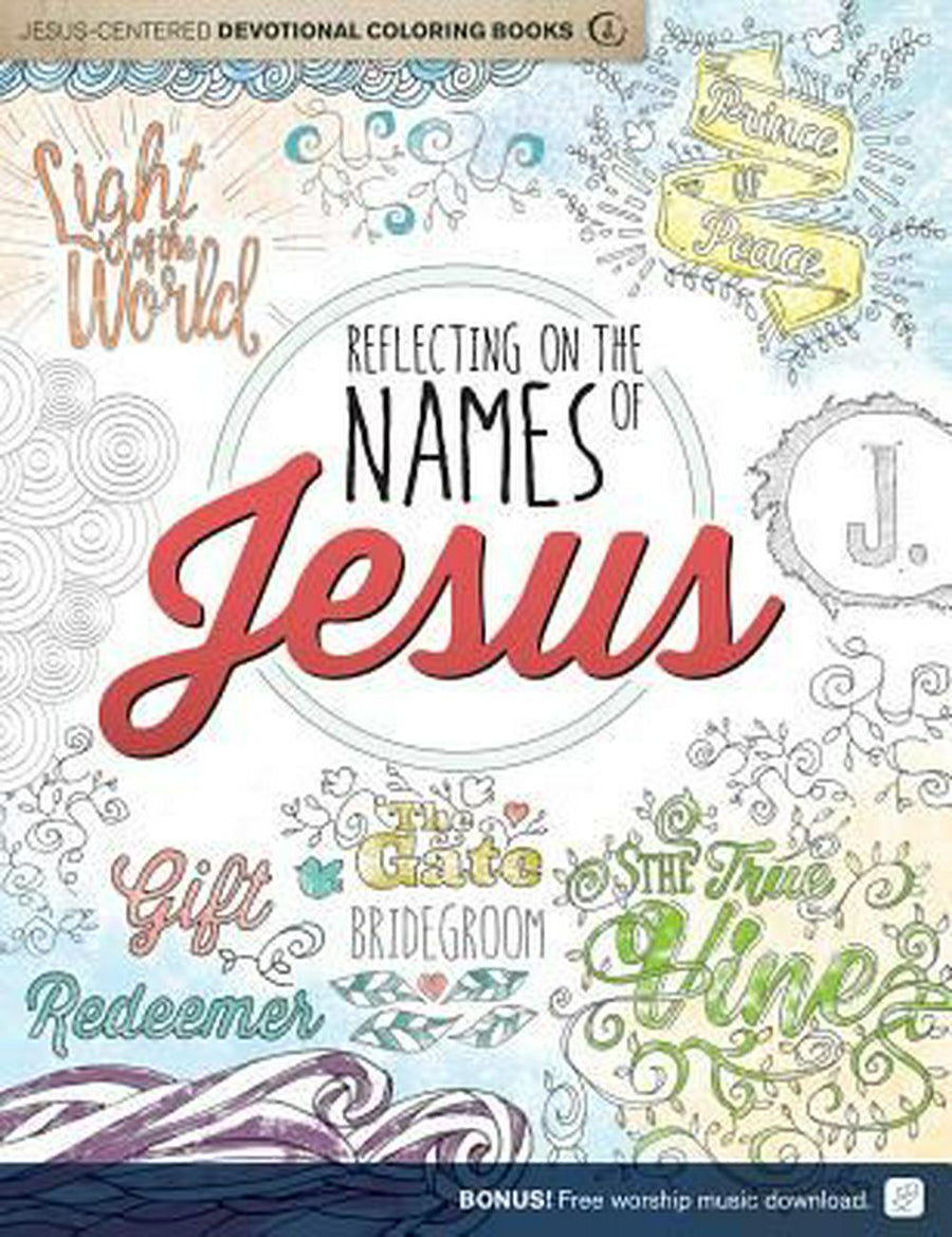 Reflecting On The Names Of Jesus Coloring Book - Re-vived