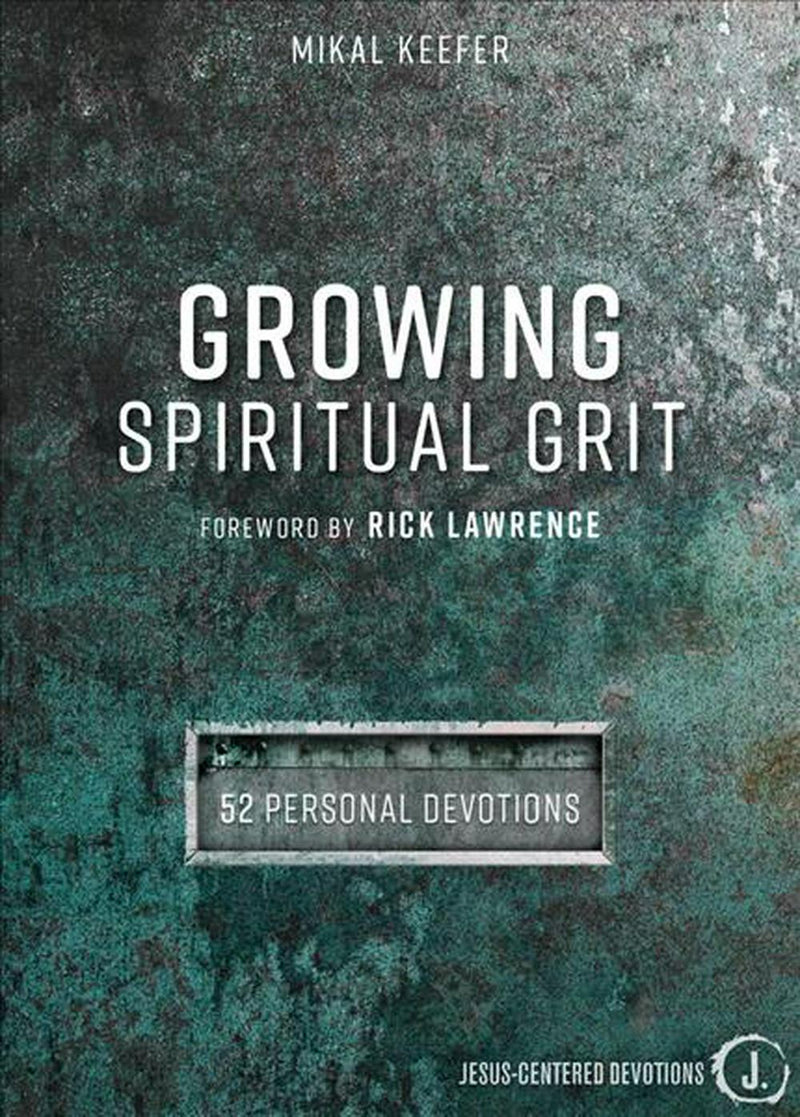 Growing Spiritual Grit
