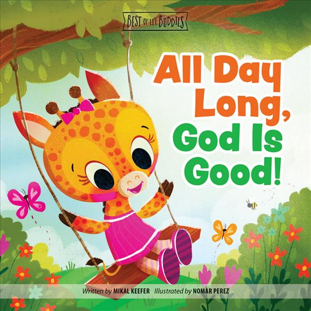 All Day Long, God Is Good! - Re-vived