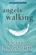Angels Walking Paperback - Karen Kingsbury - Re-vived.com