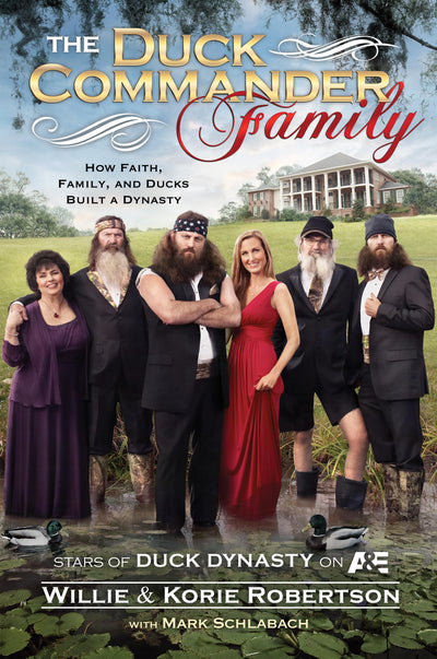 The Duck Commander Family - Re-vived