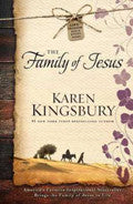 The Family Of Jesus Hardback - Karen Kingsbury - Re-vived.com