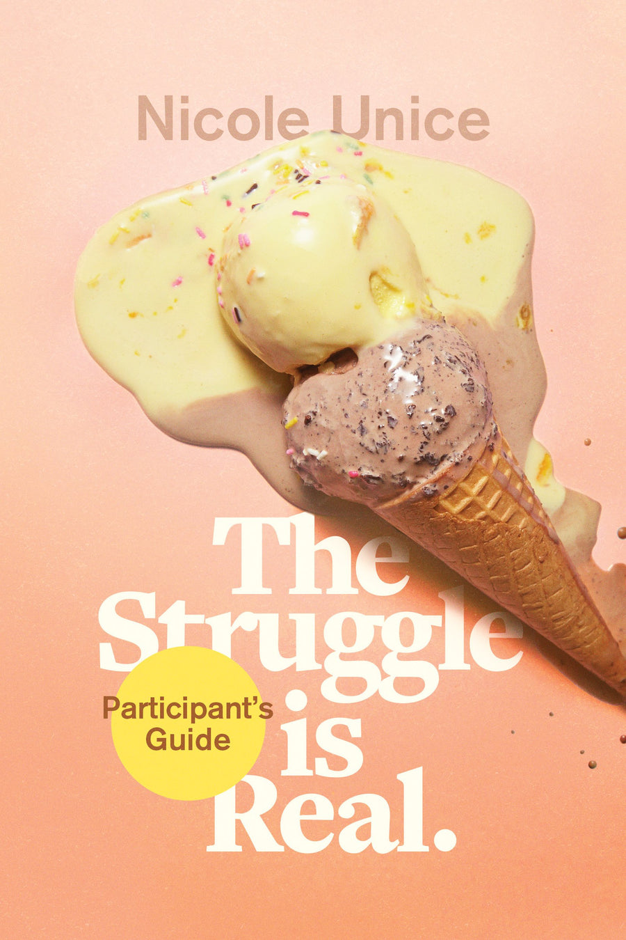 The Struggle Is Real Participant's Guide - Re-vived