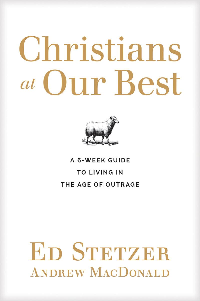 Christians at Our Best Discussion Guide