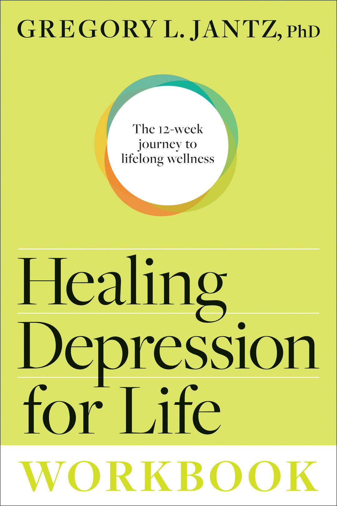 Healing Depression Forever Workbook - Re-vived