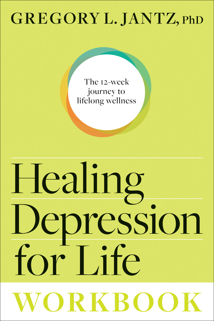 Healing Depression Forever Workbook - Re-vived