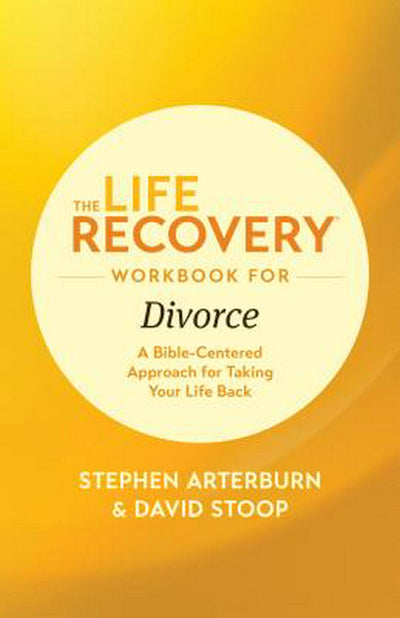 The Life Recovery Workbook for Divorce - Re-vived