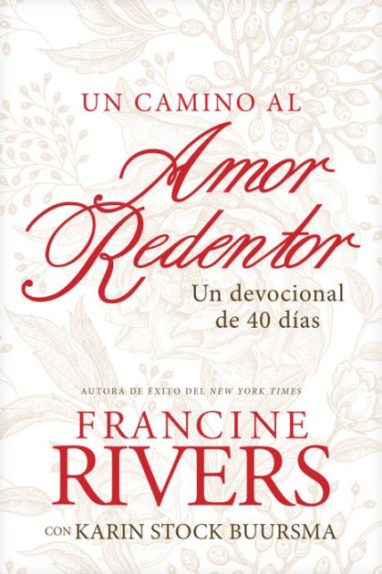camino al amor redentor, Un - Re-vived