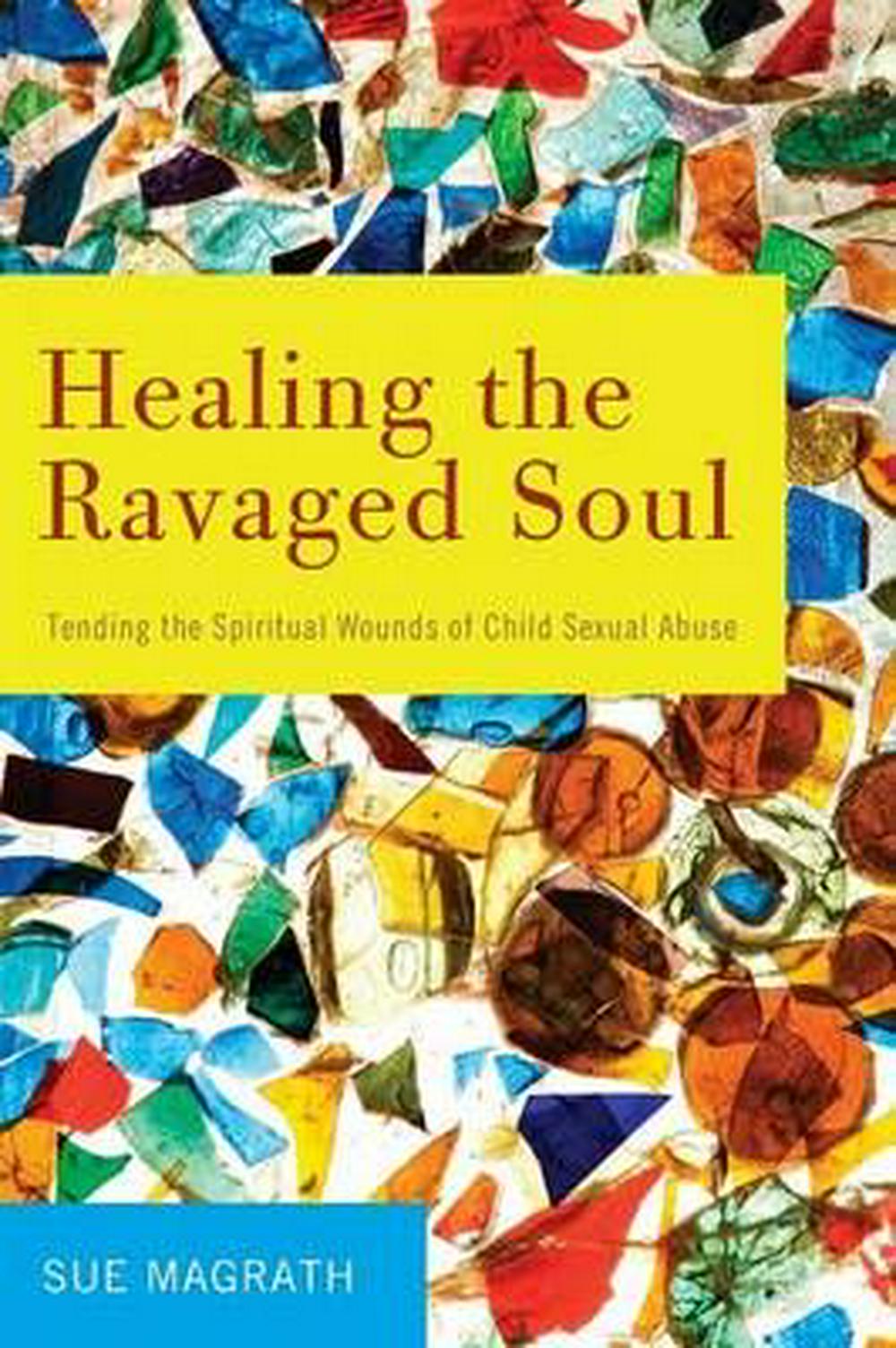 Healing the Ravaged Soul - Re-vived