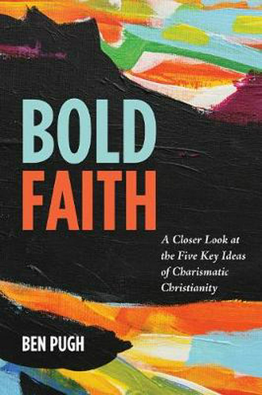 Bold Faith - Re-vived