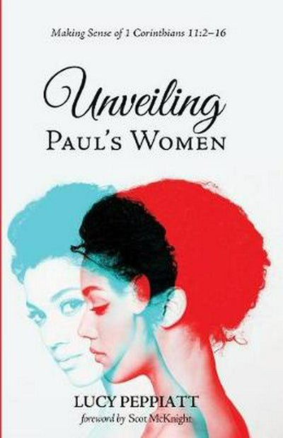 Unveiling Paul's Women - Re-vived