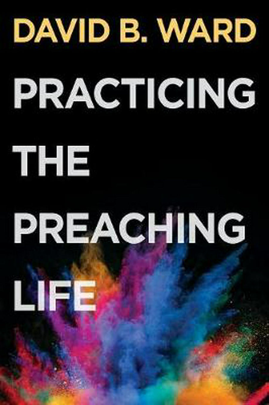 Practicing the Preaching Life - Re-vived