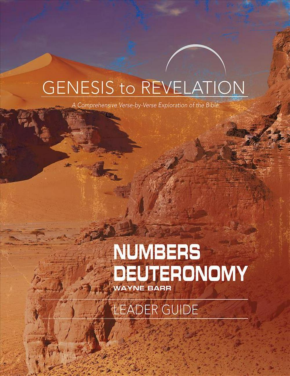 Genesis to Revelation: Numbers, Deuteronomy Leader Guide - Re-vived
