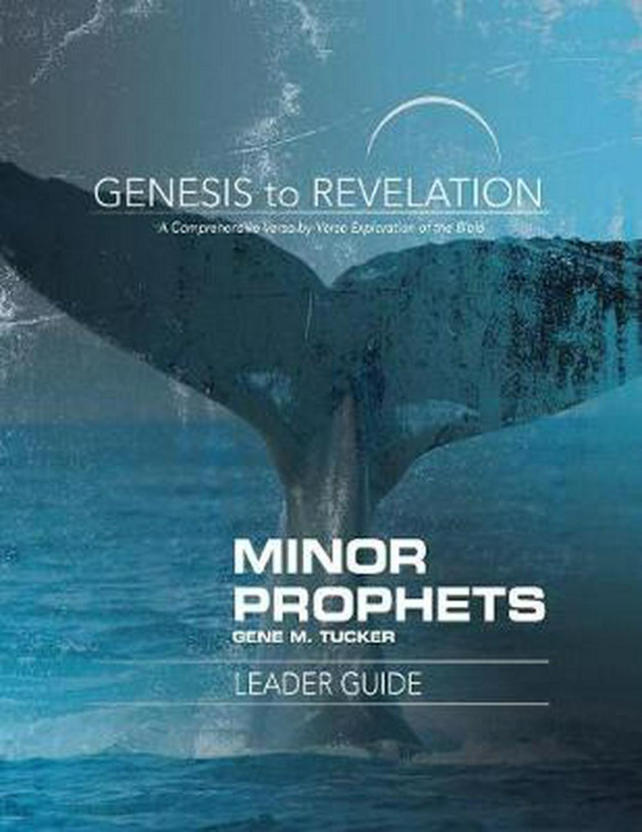 Genesis to Revelation: Minor Prophets Leader Guide - Re-vived