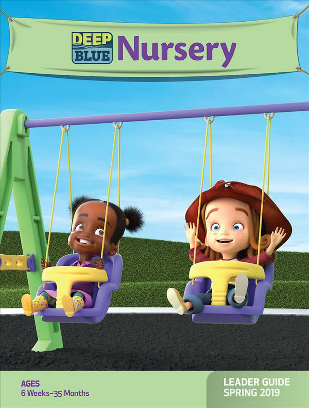 Deep Blue Nursery Leader Guide Spring 2019 - Re-vived