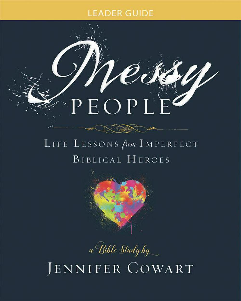 Messy People - Women's Bible Study Leader Guide - Re-vived