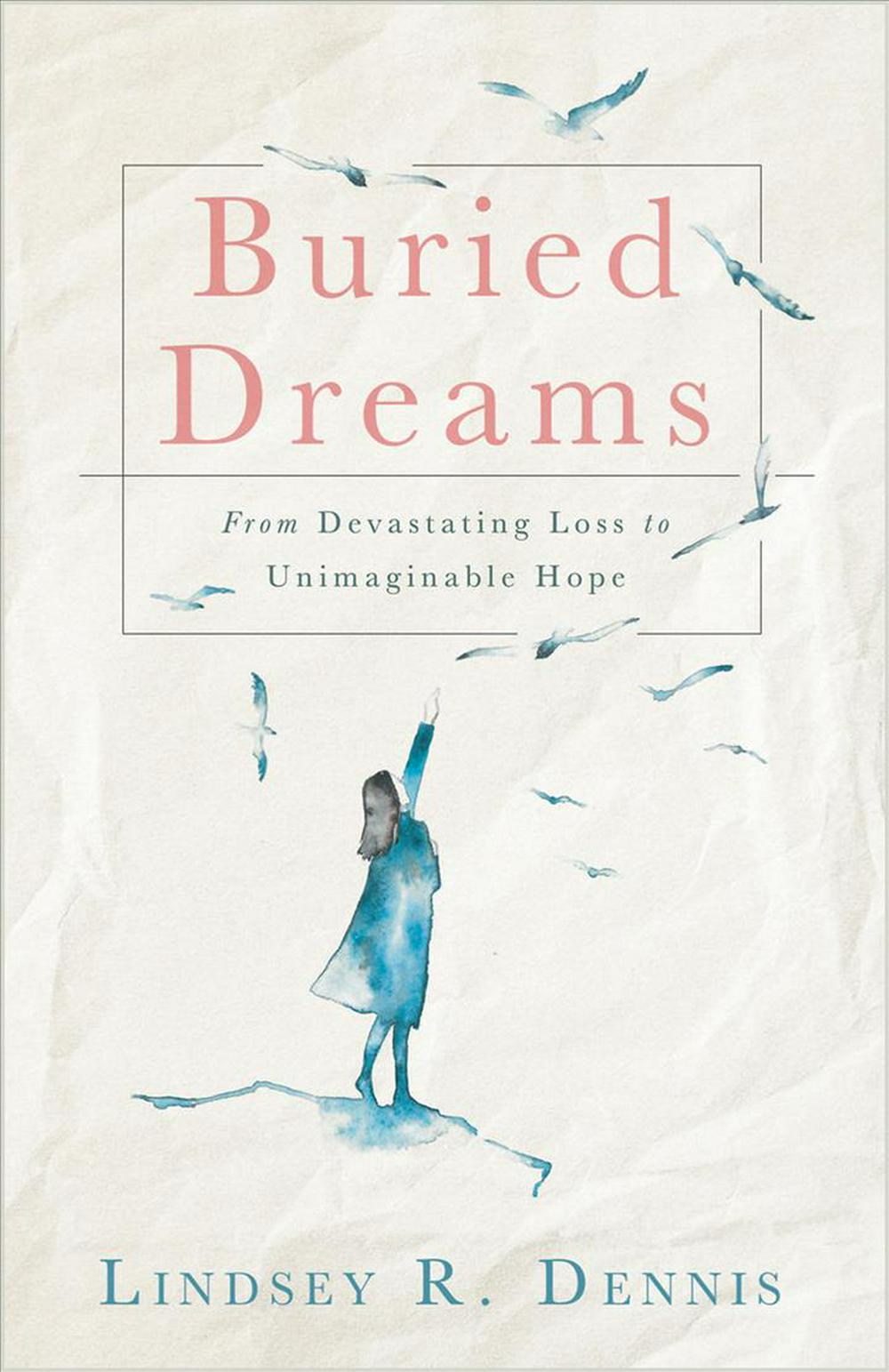 Buried Dreams - Re-vived
