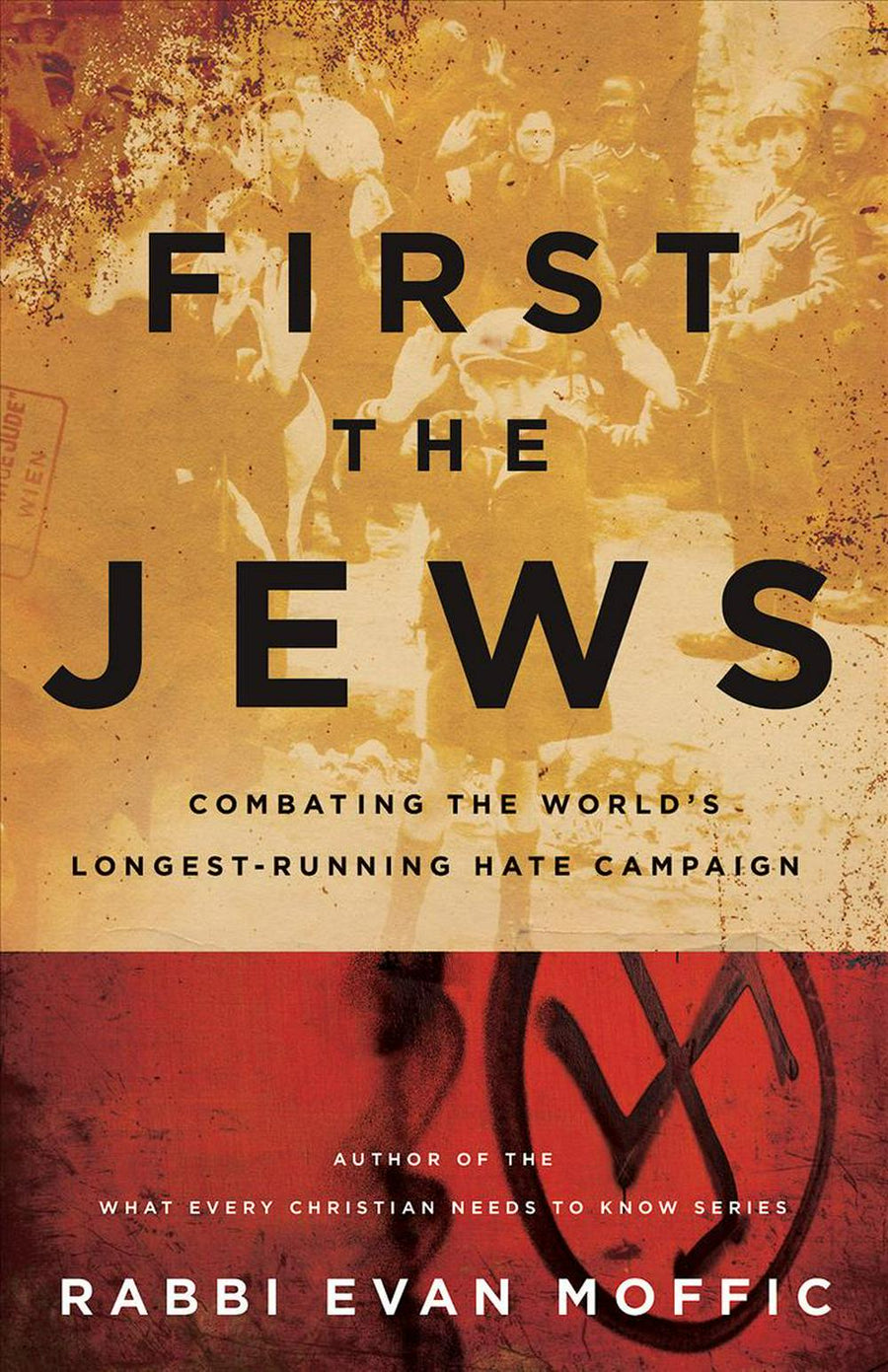 First the Jews - Re-vived