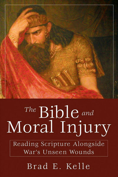 The Bible and Moral Injury - Re-vived