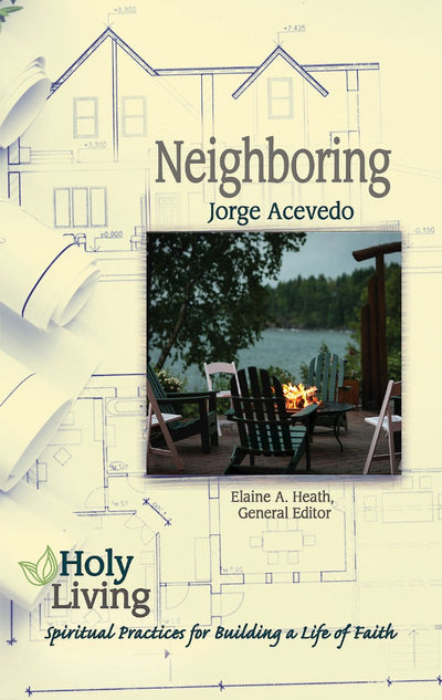 Holy Living Series: Neighbouring - Re-vived