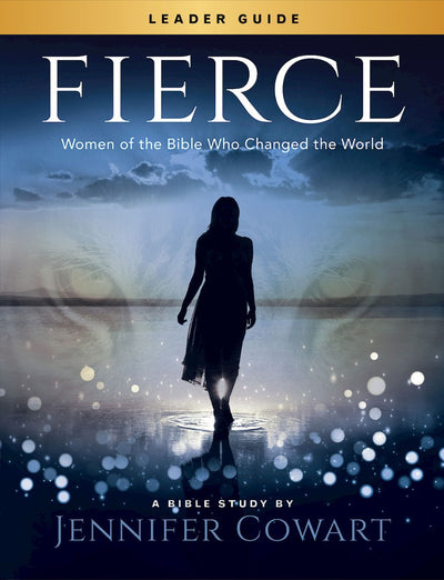 Fierce - Women's Bible Study Leader Guide - Re-vived