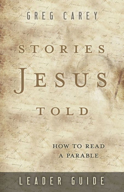 Stories Jesus Told Leader Guide - Re-vived