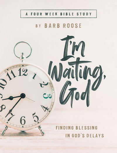 I’m Waiting, God - Women's Bible Study Participant Workbook - Re-vived