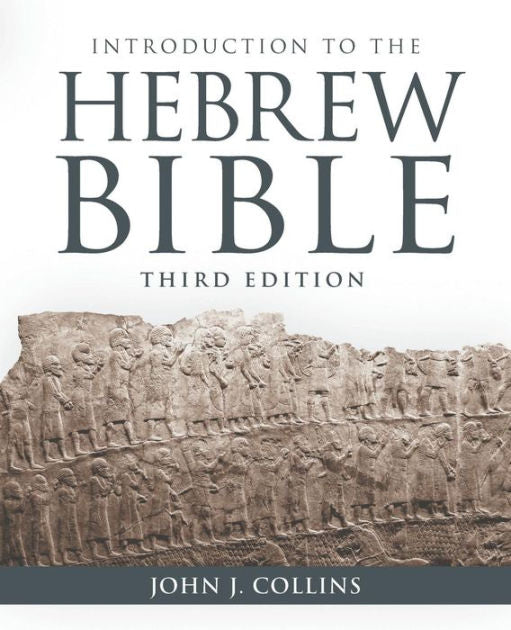 Introduction to the Hebrew Bible, Third Edition - Re-vived