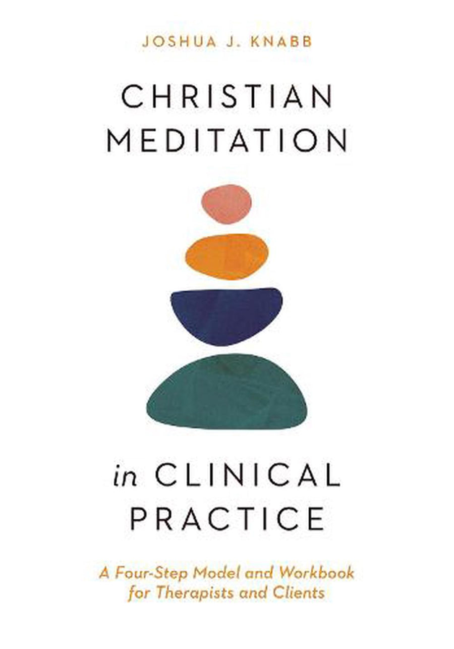 Christian Meditation in Clinical Practice - Re-vived