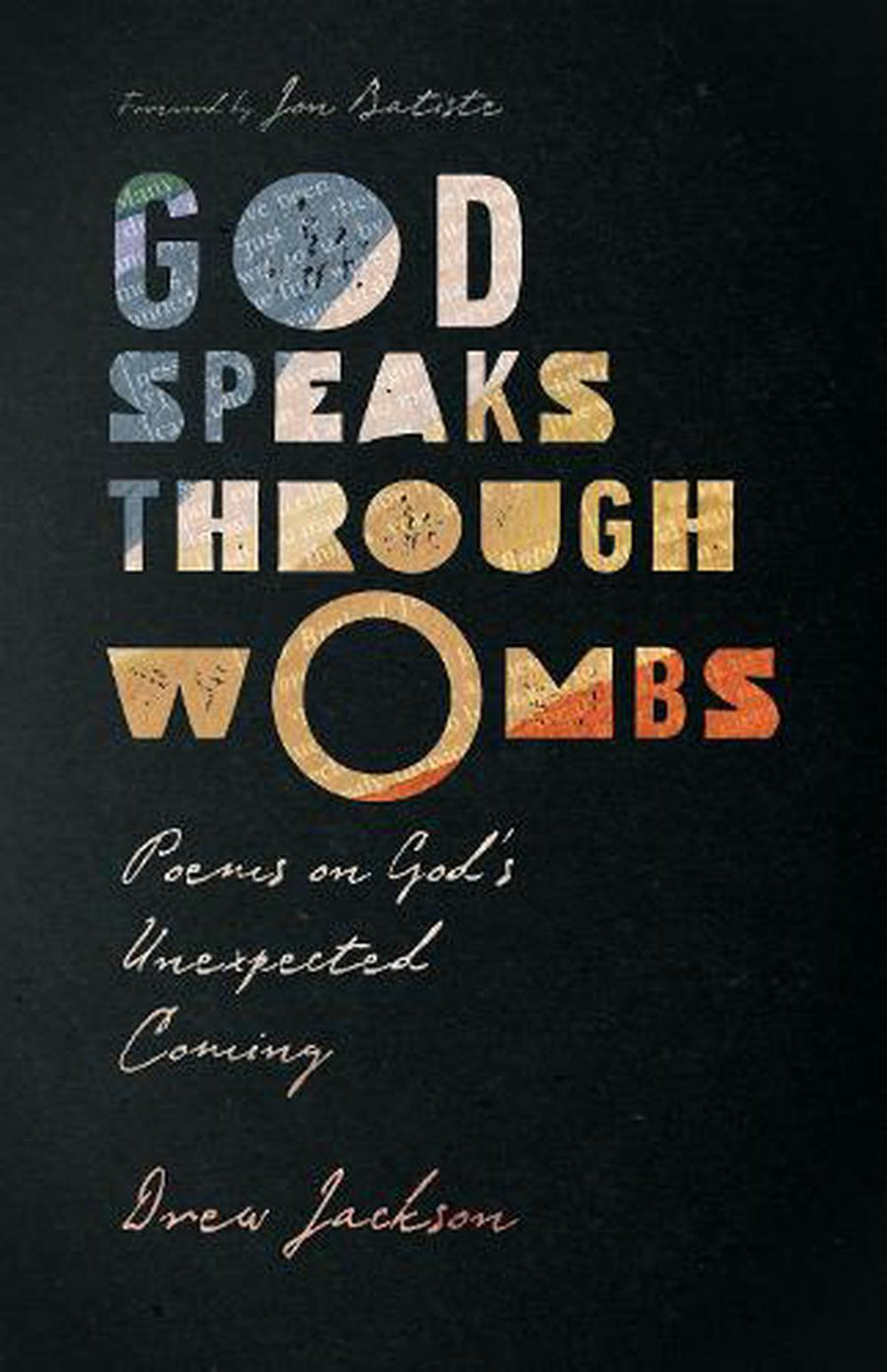 God Speaks Through Wombs - Re-vived