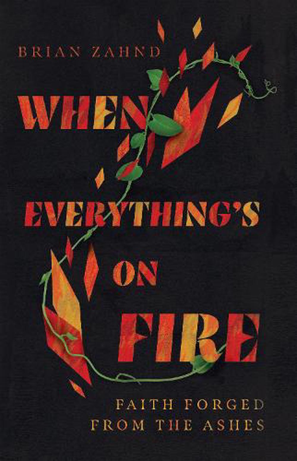 When Everything's on Fire - Re-vived