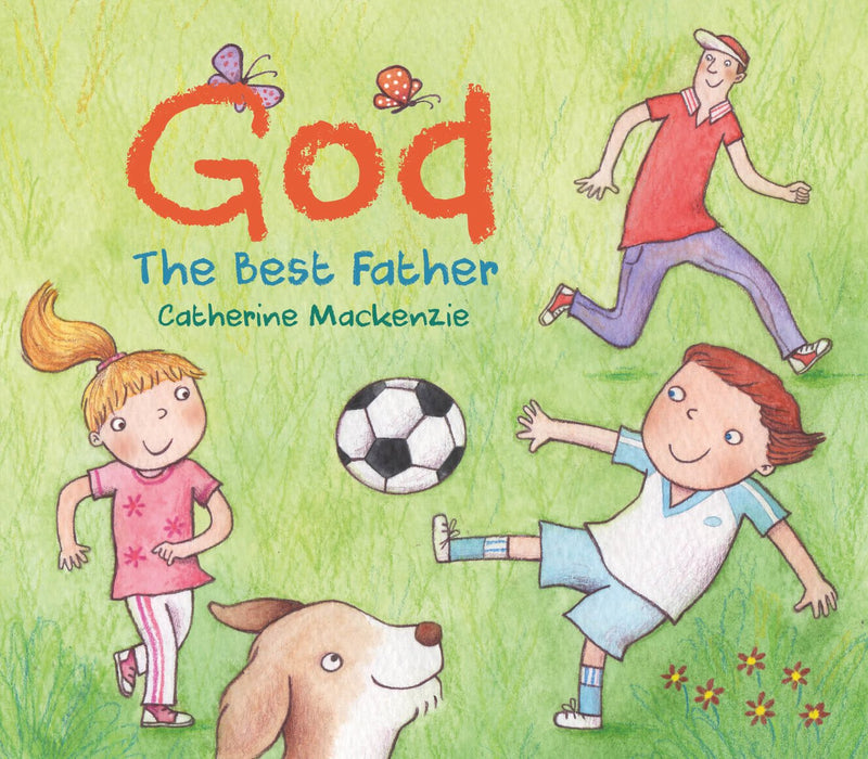 God – the Best Father - Re-vived
