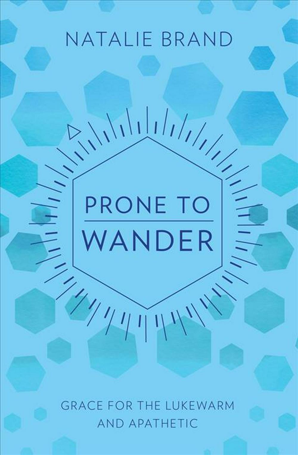 Prone to Wander - Re-vived