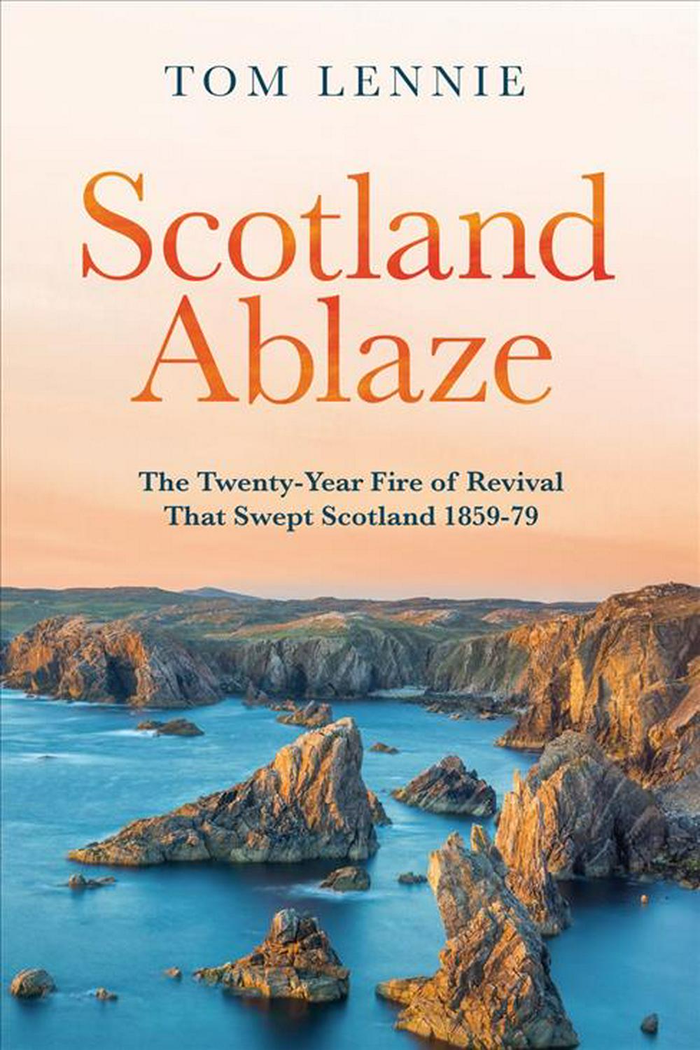 Scotland Ablaze - Re-vived