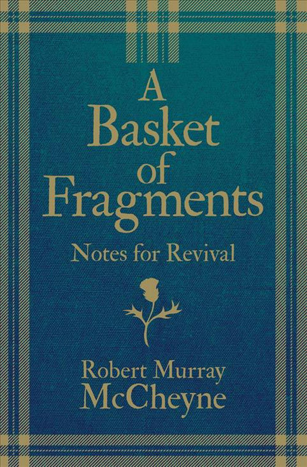 A Basket of Fragments - Re-vived