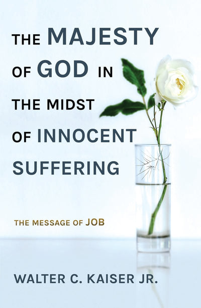 The Majesty of God in the Midst of Innocent Suffering - Re-vived