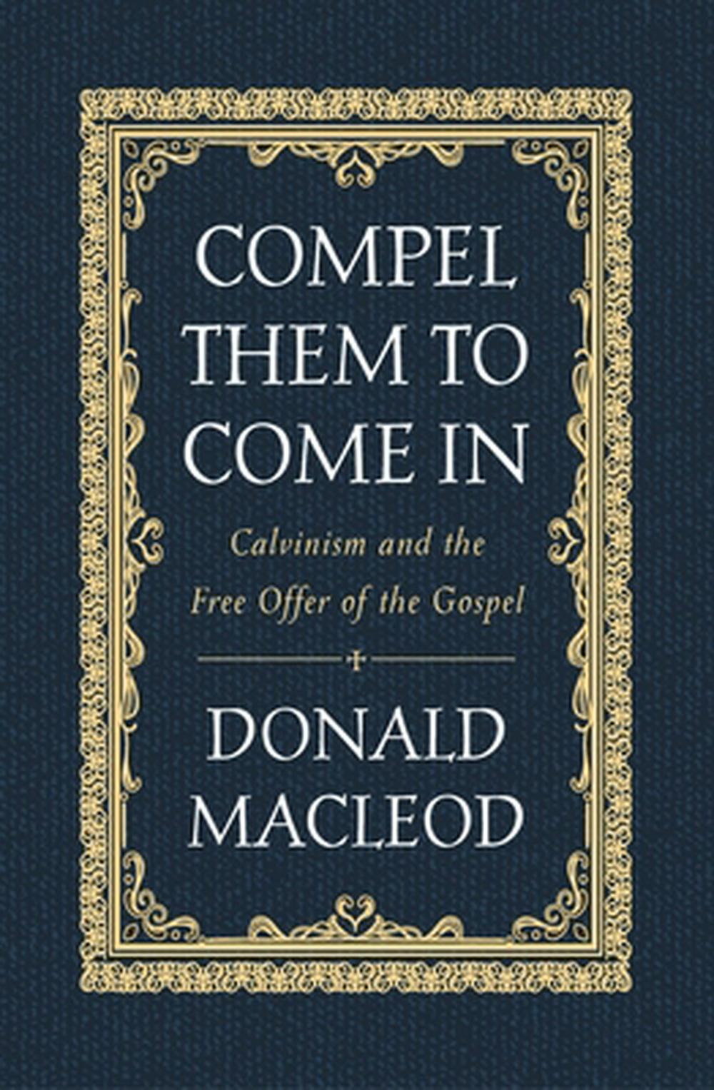 Compel Them to Come In - Re-vived