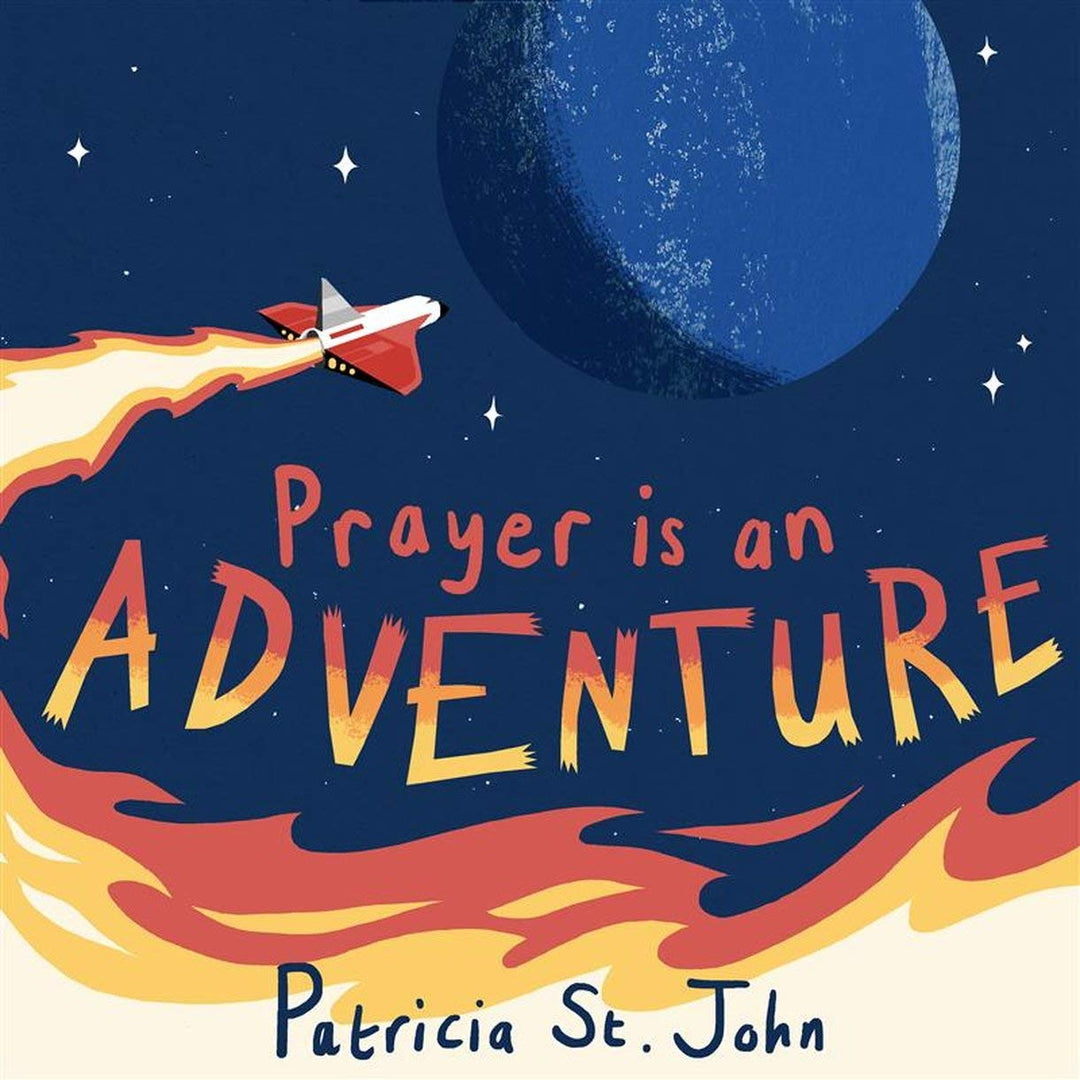 Prayer Is An Adventure - Re-vived