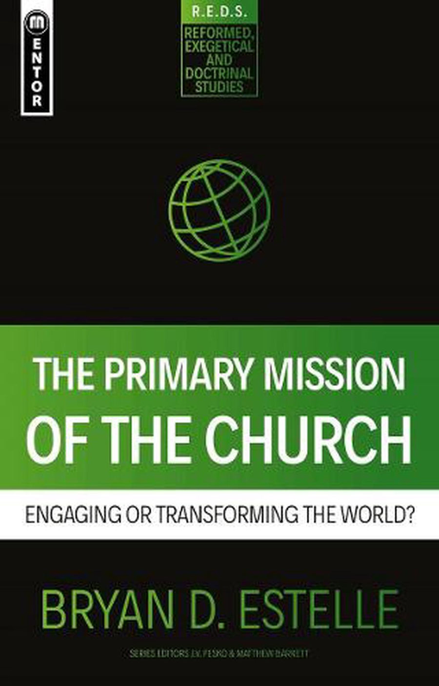 The Primary Mission of the Church - Re-vived