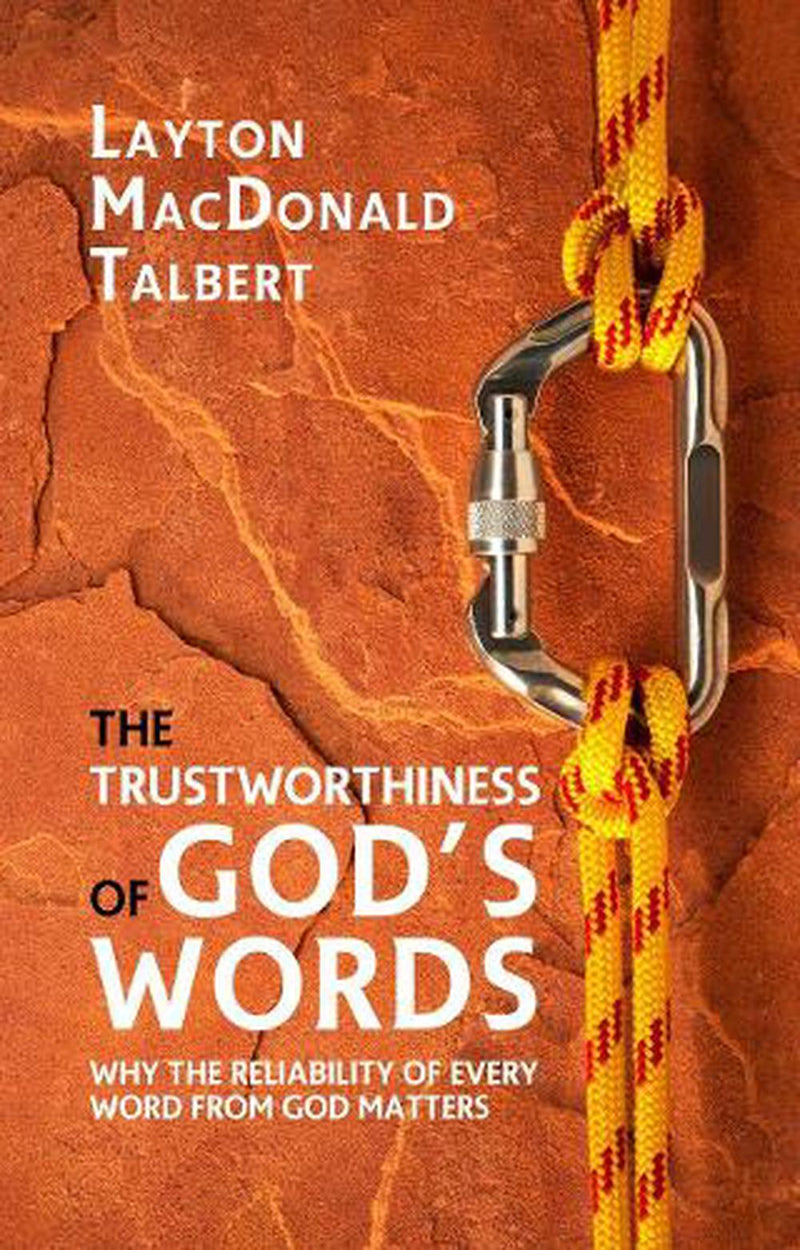 The Trustworthiness of God&