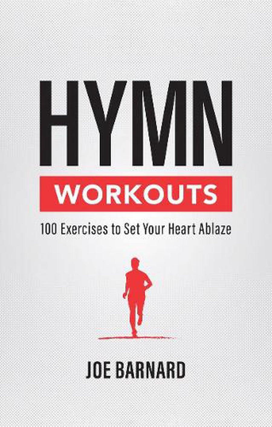 Hymn Workouts - Re-vived